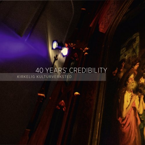 VA - Kirkelig Kulturverksted: 40 Years' Credibility (2014)