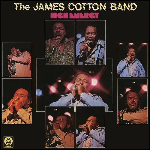 The James Cotton Band - High Energy (1975) [CD Rip]