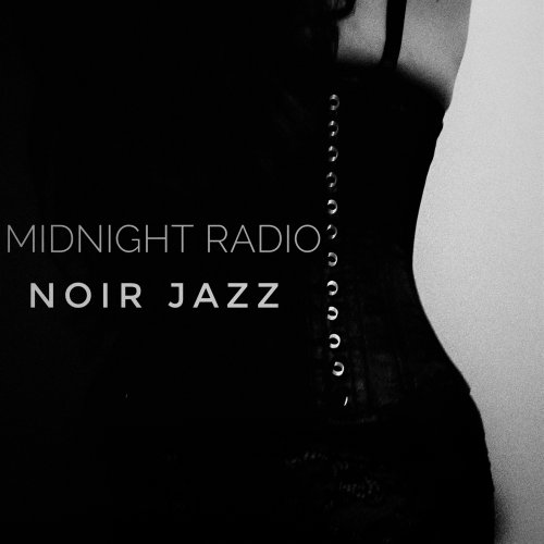 VA - Midnight Radio - NOIR JAZZ (2016)