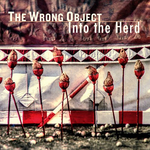 The Wrong Object - Into The Herd (2019) [CD Rip]