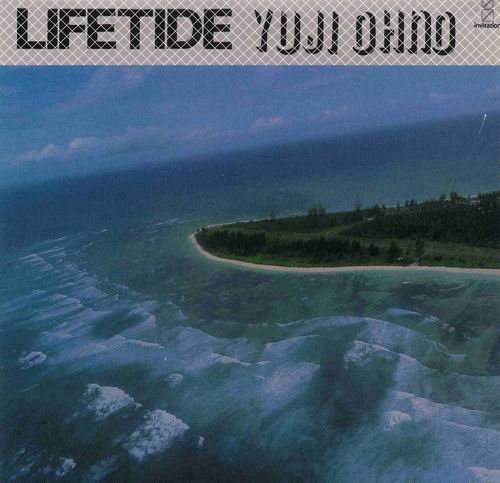Yuji Ohno - Lifetide (1982) 320 kbps+Flac