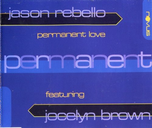 Jason Rebello feat. Jocelyn Brown - Permanent Love [CDM] (1993)