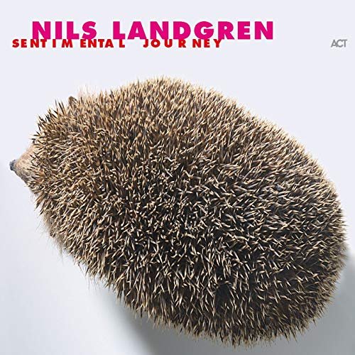 Nils Landgren - Sentimental Journey (2002/2012) Hi Res