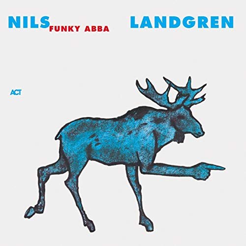 Nils Landgren Funk Unit - Funky Abba (2004/2013) Hi Res
