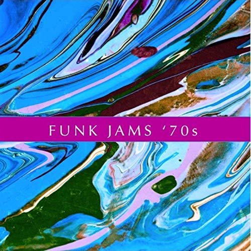 VA - Funk Jams '70s (2019)