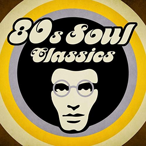 VA - 80s Soul Classics (2019)