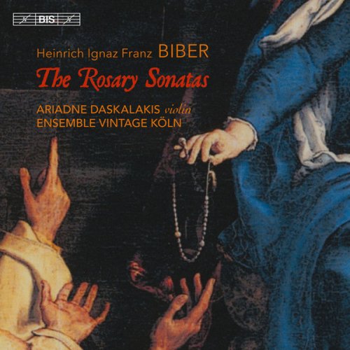 Ariadne Daskalakis, Ensemble Vintage Köln - Biber: The Rosary Sonatas (2015) [Hi-Res]