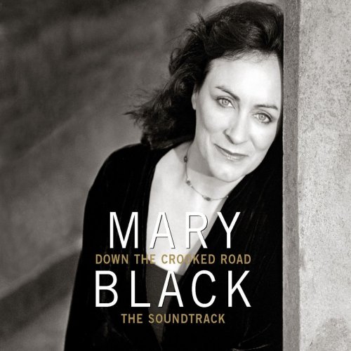 Mary Black - Down the Crooked Road - The Soundtrack (2014)
