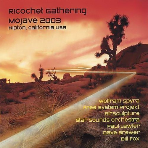 Ricochet Gathering ‎ - Mojave 2003 (2004)