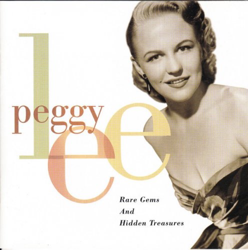 Peggy Lee - Rare Gems And Hidden Treasures (2000)