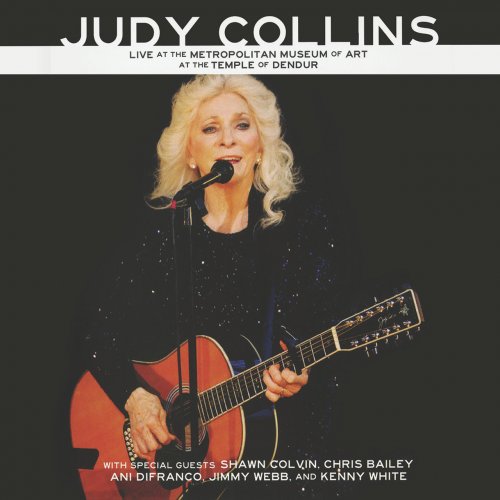 Judy Collins - Live at the Metropolitan Museum of Art at the Temple of Dendur (2016) Lossless