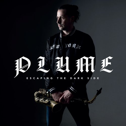 Plume - Escaping the Dark Side (2019) [Hi-Res]