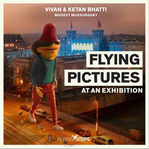 Flying Steps - Flying Pictures at an Exhibition (2019) [Hi-Res]