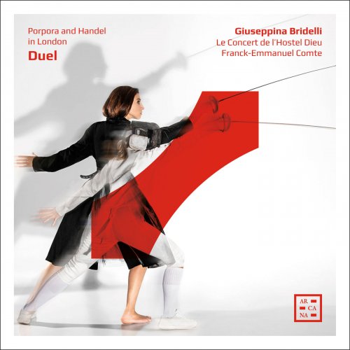 Giuseppina Bridelli - Duel. Porpora and Handel in London (2019) [Hi-Res]