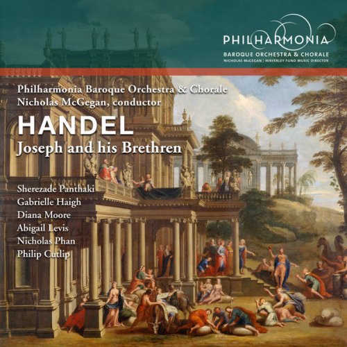 Philharmonia Baroque Orchestra & Nicholas McGegan - Handel: Joseph and His Brethren, HWV 59 (2019) [Hi-Res]