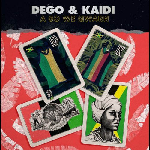 Dego & Kaidi - A So We Gwarn (2017)