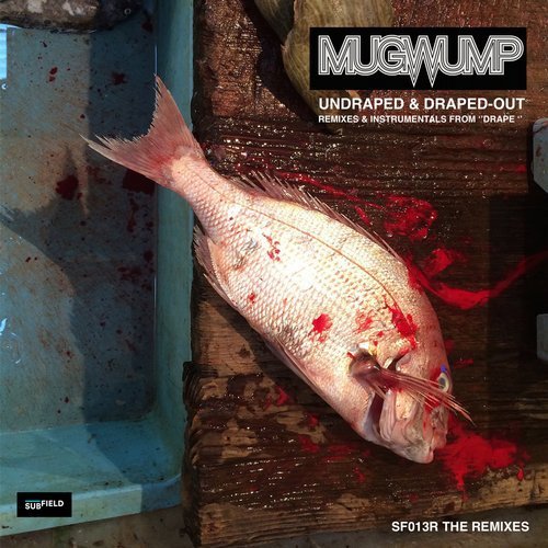 Mugwump - Undraped and Draped-Out (Remixes) (2019)