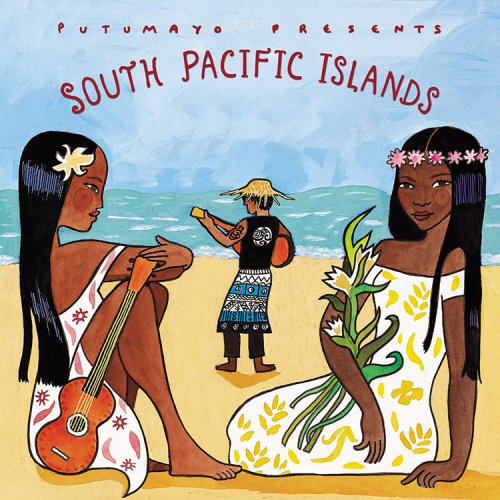 Various Artists - Putumayo Presents: South Pacific Islands (2004) FLAC