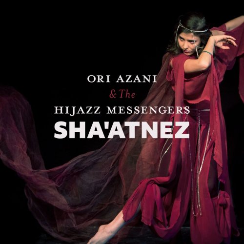 Ori Azani & the Hijazz Messengers - Sha'atnez (2019)