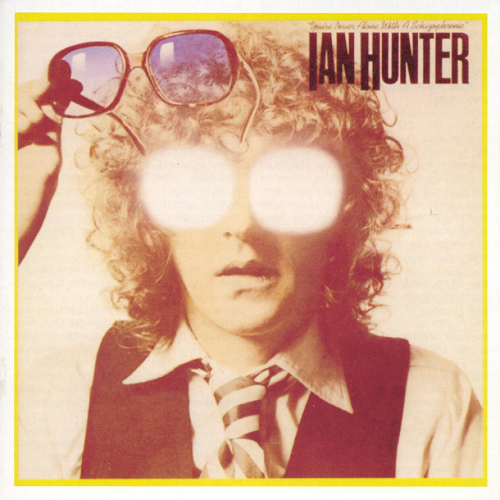 Ian Hunter - You're Never Alone with a Schizophrenic (Deluxe Edition) (1979/2009)