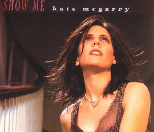 Kate McGarry - Show Me (2001) Lossless