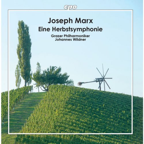 Grazer Philharmoniker - Marx: Eine Herbstsymphonie (2019)