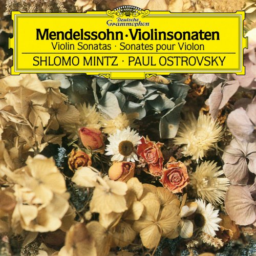 Shlomo Mintz - Mendelssohn: Violin Sonata in F Major, MWV Q12 - Sonata in F Major for Violin and Piano, MWV Q26 (2019)