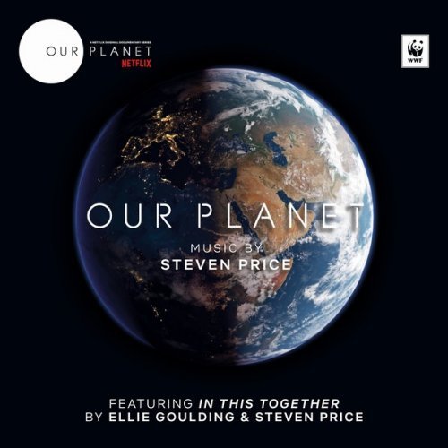 Steven Price - Our Planet Collection (2019) [Hi-Res]