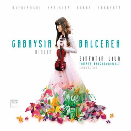 Gabriela Balcerek, Tomasz Radziwonowicz - Winniawski, Kreisler, Hubay & Sarasate: Violin Works (2019)