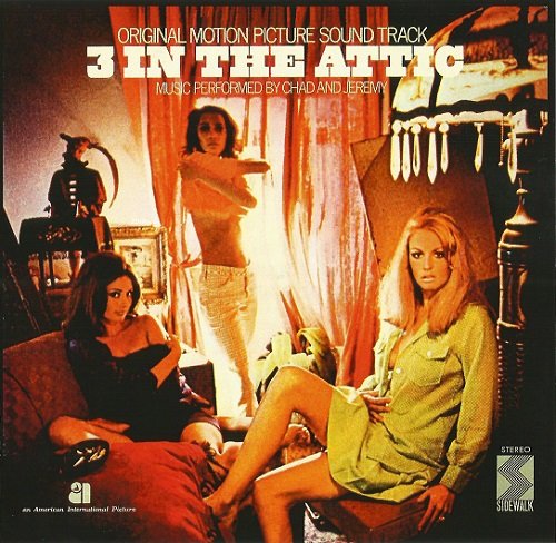 Chad & Jeremy – 3 In The Attic (Reissue) (1968/2013)