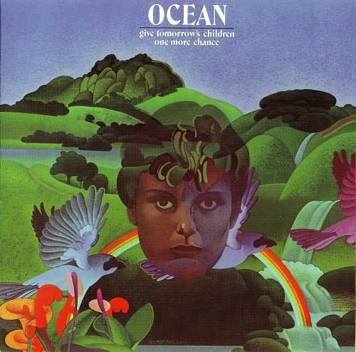 Ocean - Give Tomorrow's Children One More Chance (Reissue) (1972/2001)