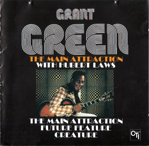 Grant Green -  The Main Attraction (1976) FLAC