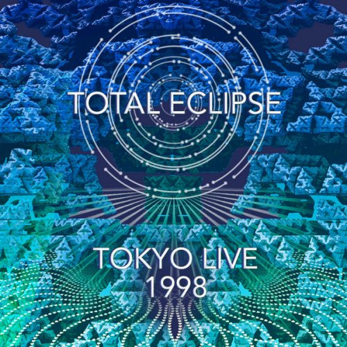 Total Eclipse - Tokyo Live 1998 (2019)