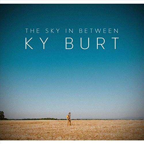 Ky Burt - The Sky in Between (2019)