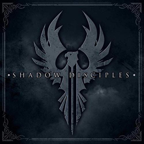 Shadow Disciples - Shadow Disciples (2019)