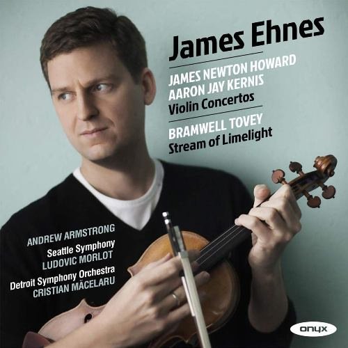 James Ehnes - Kernis, Howard: Violin Concertos, Tovey: Stream of Limelight (2018) CD-Rip