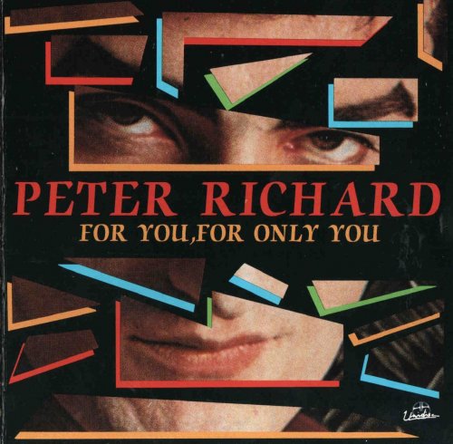 Peter Richard ‎- For You, For Only You (1993)