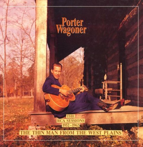 Porter Wagoner - The Thin Man From The West Plains: The RCA Sessions 1952-1962 (1993) Lossless