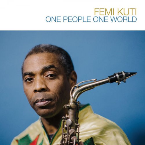 Femi Kuti - One People One World (2018) CD Rip