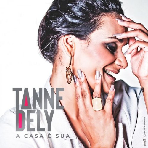 Tanne Dely - A Casa É Sua (2019)
