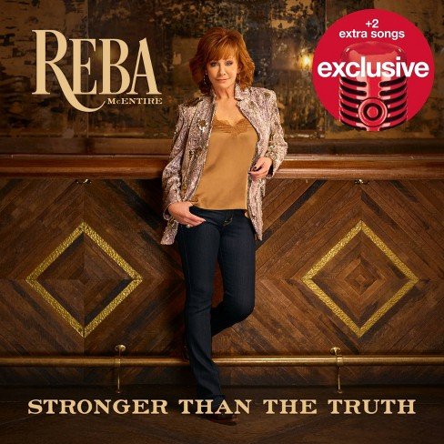 Reba McEntire - Stronger Than The Truth (Deluxe Edition) (2019)