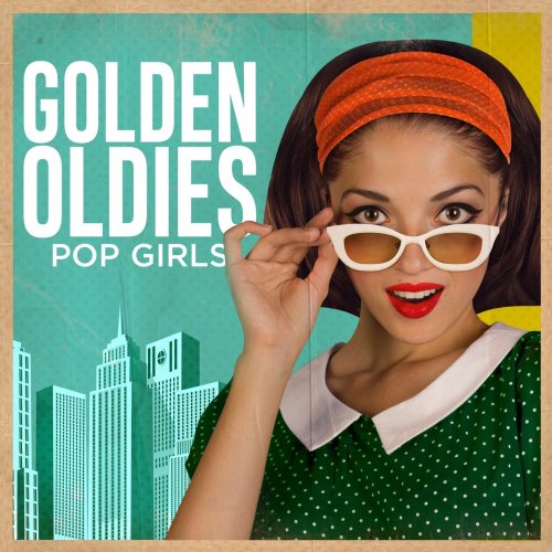 VA - Golden Oldies: Pop Girls (2019)