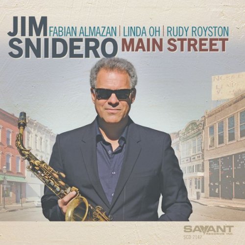 Jim Snidero - Main Street (2015) FLAC