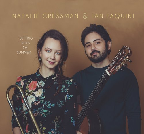 Natalie Cressman & Ian Faquini - Setting Rays Of Summer (2019)