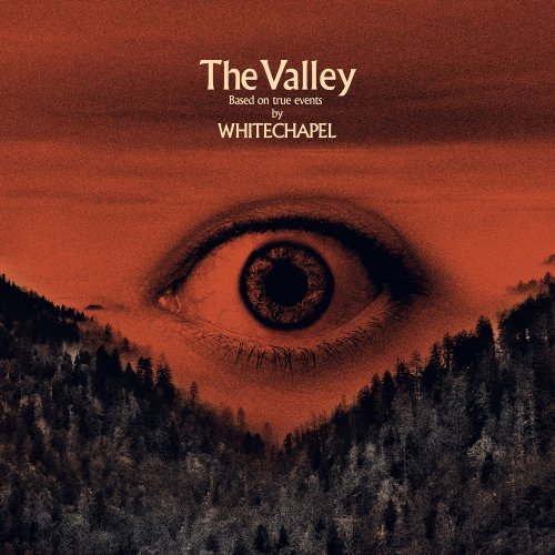 Whitechapel - The Valley (2019) [Hi-Res]