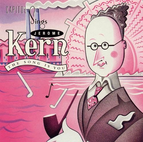 VA - The Song Is You, Capitol Sings Jerome Kern (1992)