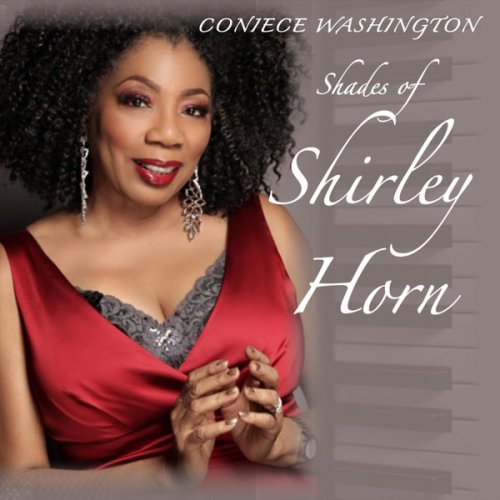 Coniece Washington - Shades Of Shirley Horn (2019)