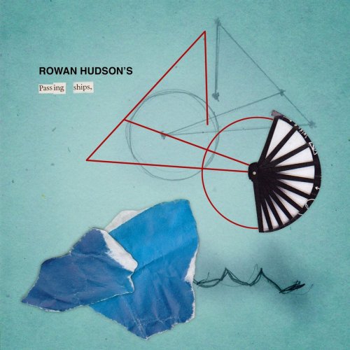 Rowan Hudson's Passing Ships - Rowan Hudson's Passing Ships (2019)