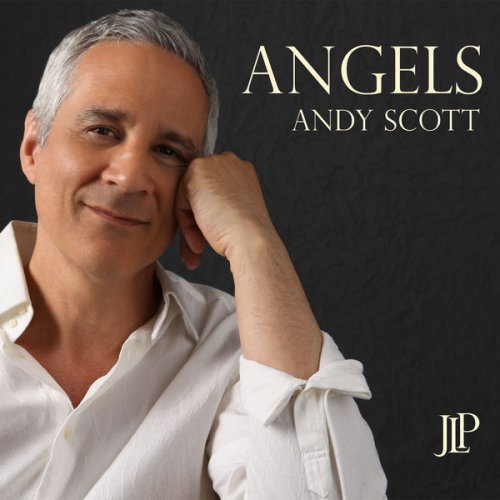 Andy Scott - Angels (2016) FLAC