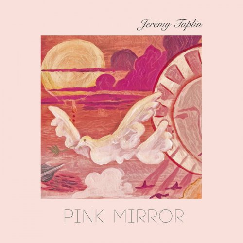 Jeremy Tuplin - Pink Mirror (2019)